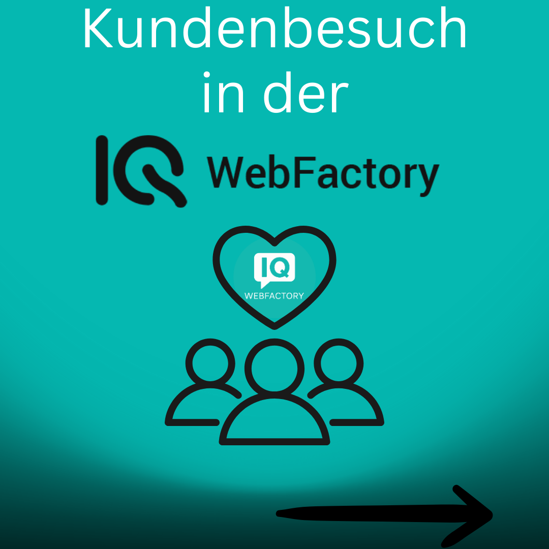 Heute in der IQ Webfactory